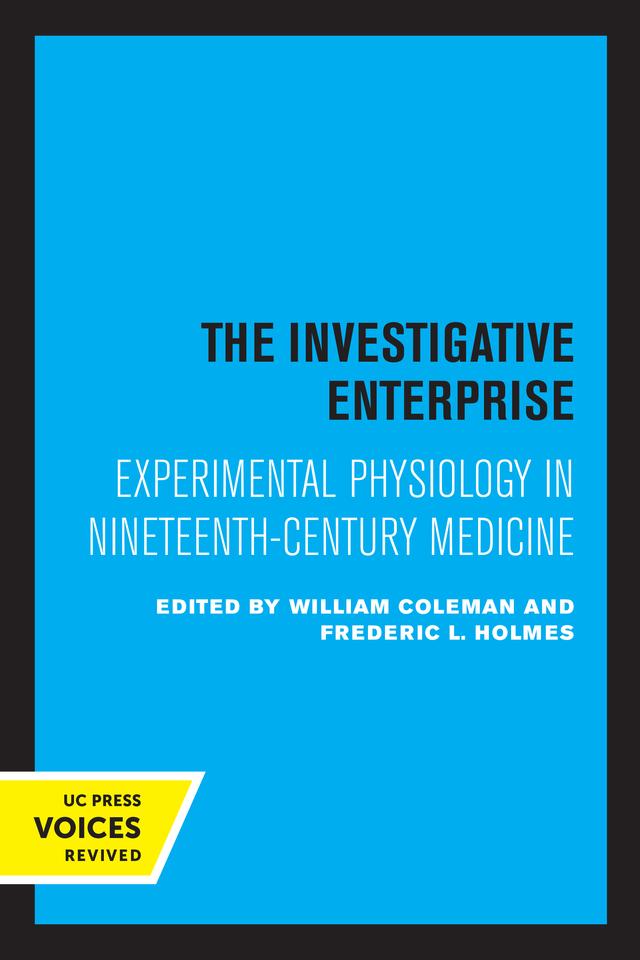 The Investigative Enterprise by Frederic L. Holmes, William Coleman