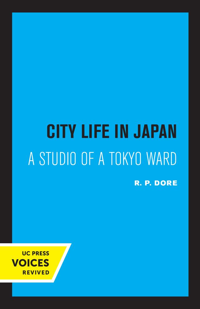 City Life in Japan by R. P. Dore