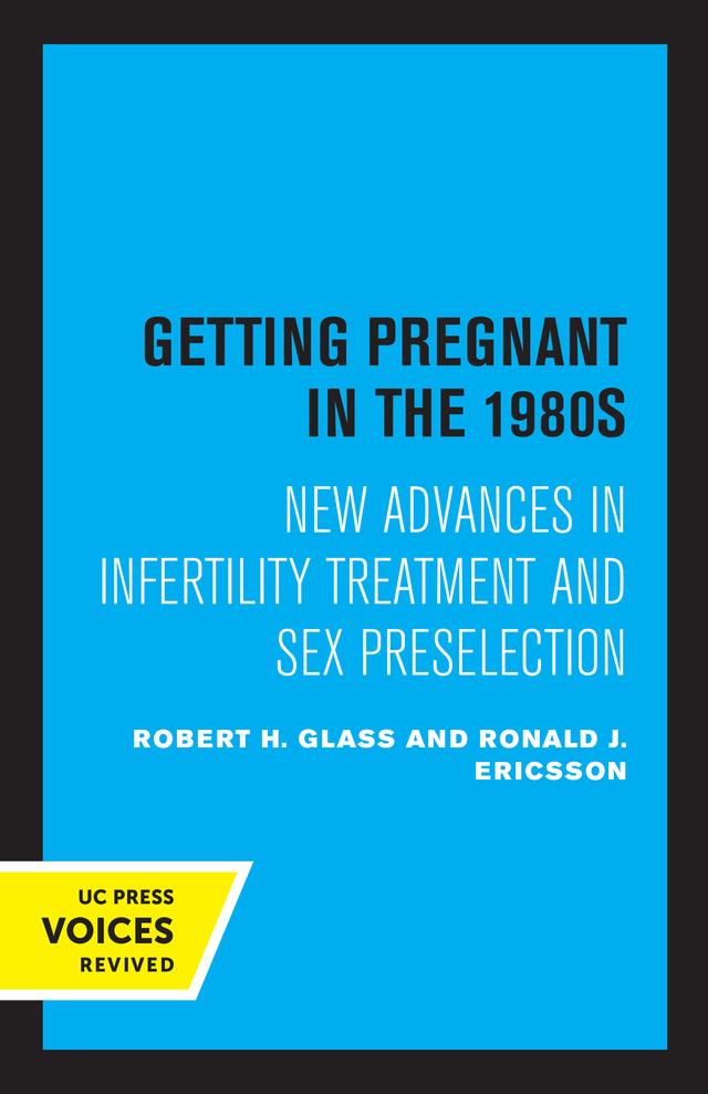 Getting Pregnant in the 1980s by Robert H. Glass, Ronald J. Ericsson