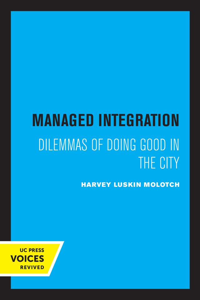 Managed Integration by Harvey Molotch