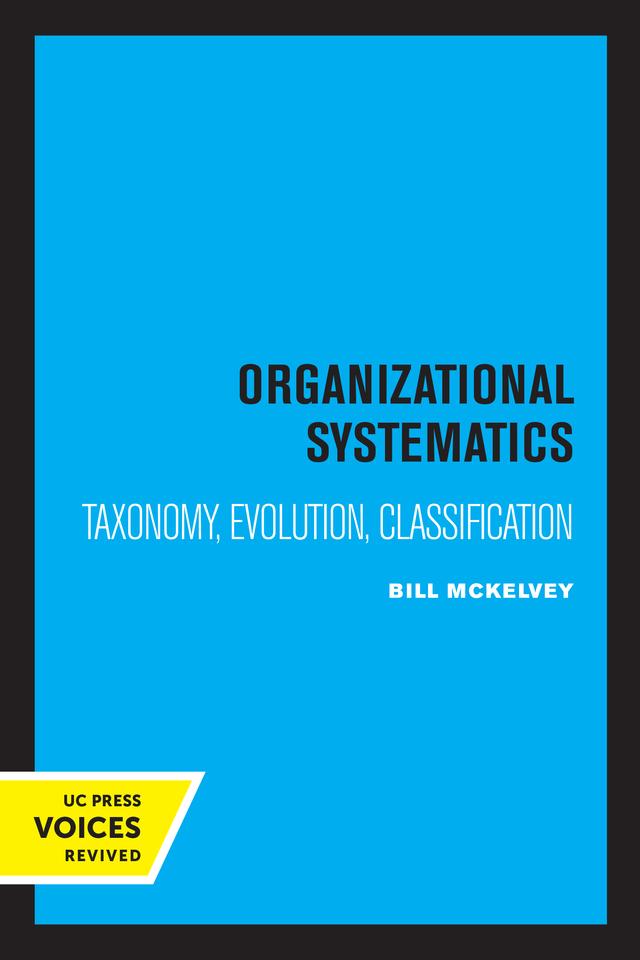 Organizational Systematics by Bill McKelvey