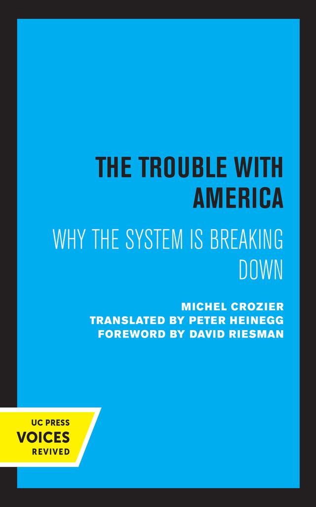The Trouble with America by Michel Crozier
