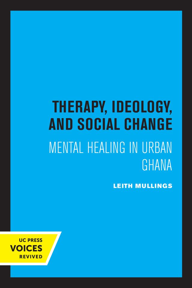 Therapy, Ideology, and Social Change by Leith Mullings