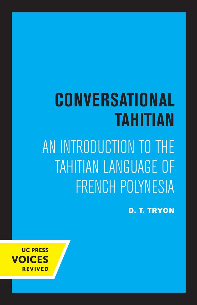 Conversational Tahitian by D. T. Tryon