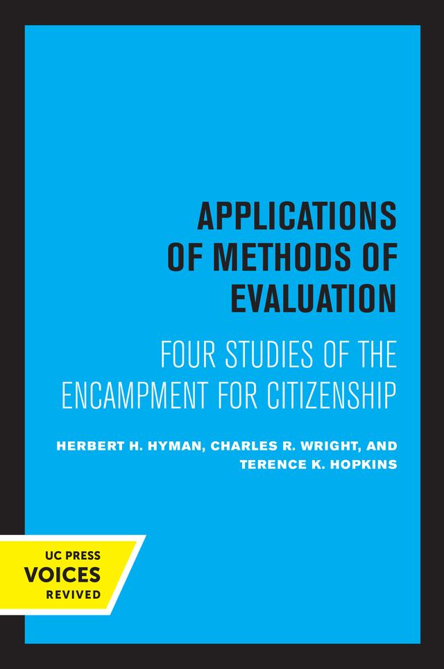 Applications of Methods of Evaluation by Charles R. Wright, Herbert H. Hyman, Terence K. Hopkins