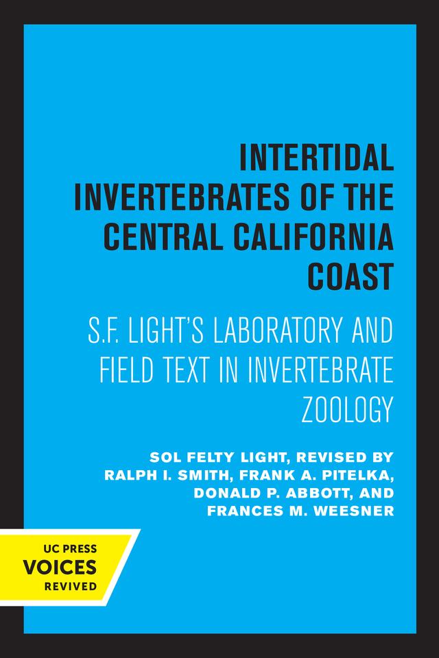 Intertidal Invertebrates of the Central California Coast by S. F. Light