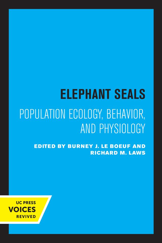 Elephant Seals by Burney J. Le Beouf, Richard M. Laws