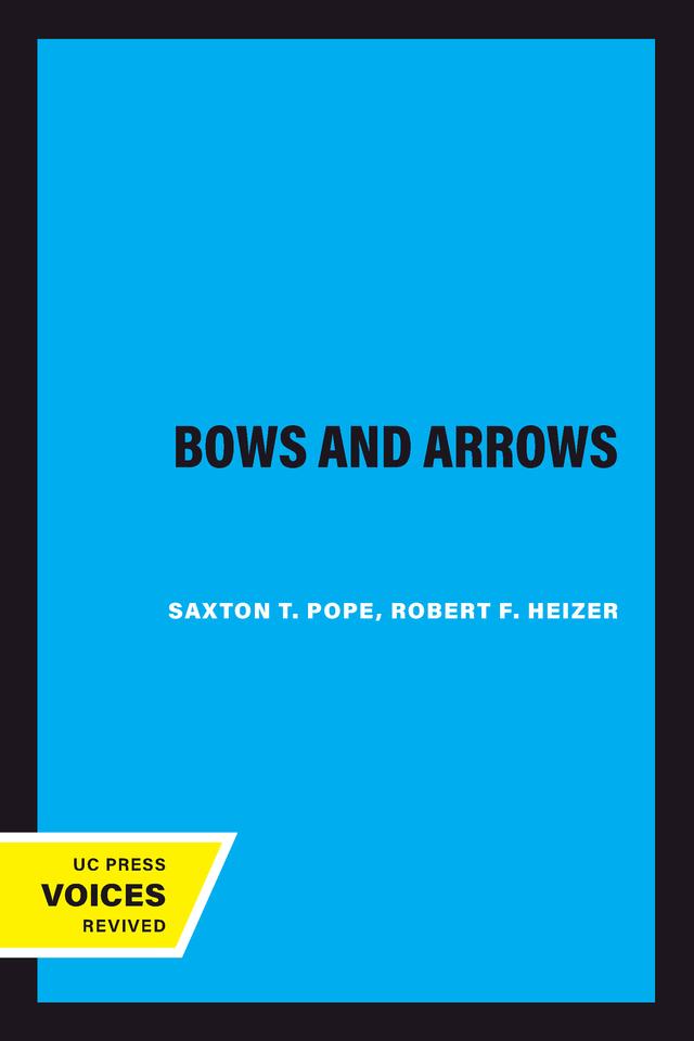 Bows and Arrows by Saxton T. Pope