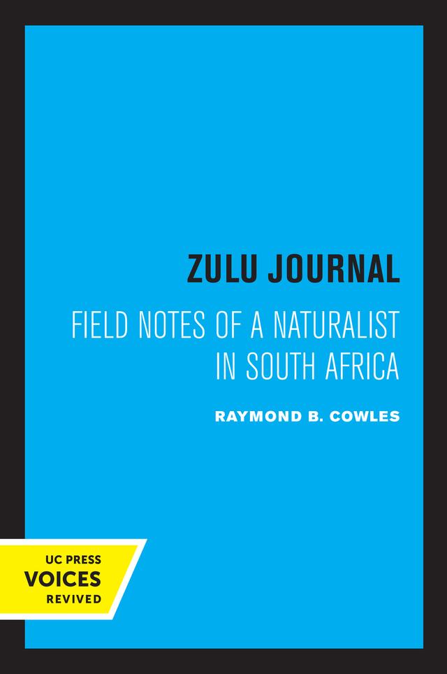 Zulu Journal by Raymond B. Cowles