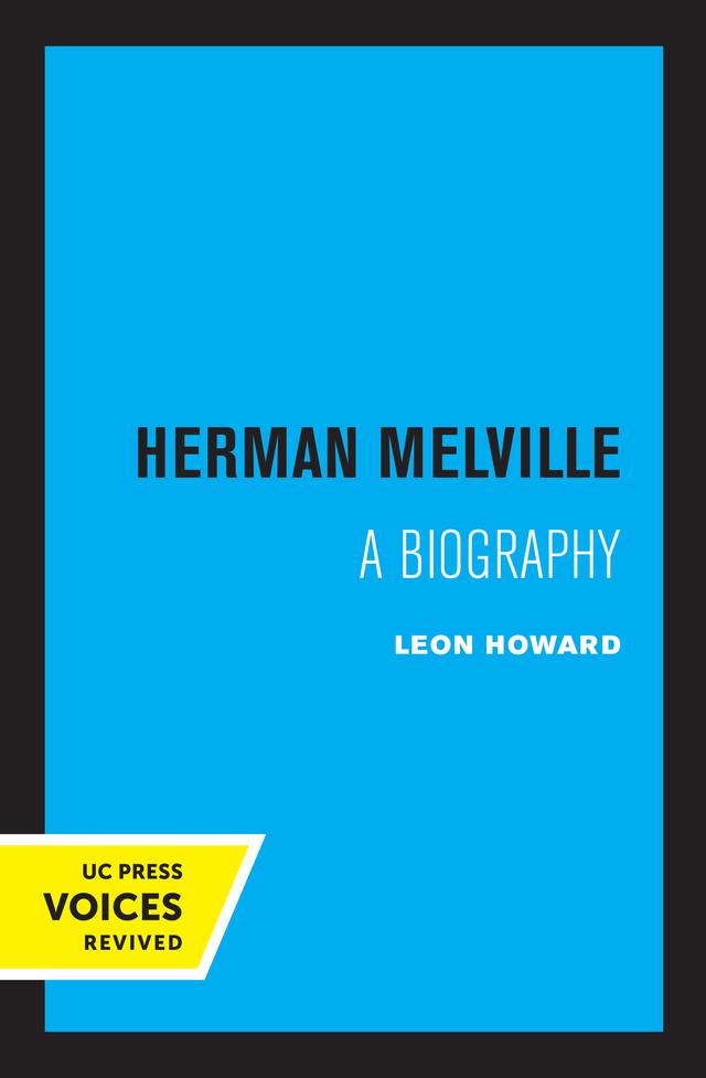 Herman Melville by Leon Howard