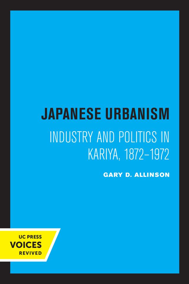 Japanese Urbanism by Gary D. Allinson
