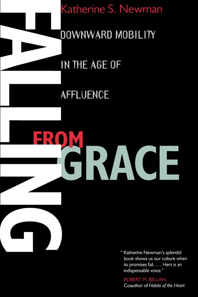 Falling from Grace by Katherine S. Newman