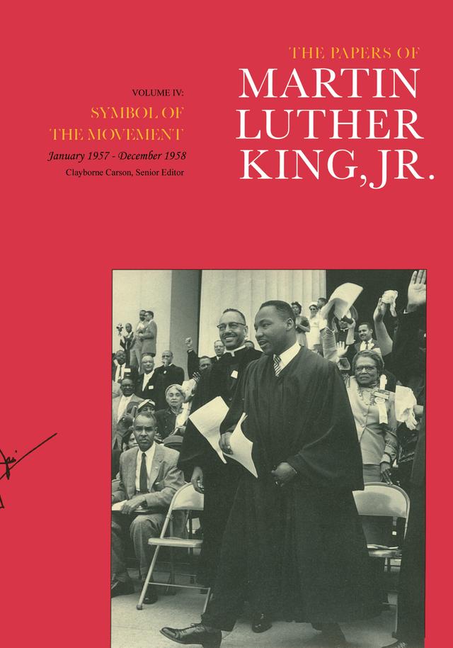 The Papers of Martin Luther King, Jr., Volume IV by Adrienne Clay, Clayborne Carson, Martin Luther King Jr., Susan Carson, Virginia Shadron