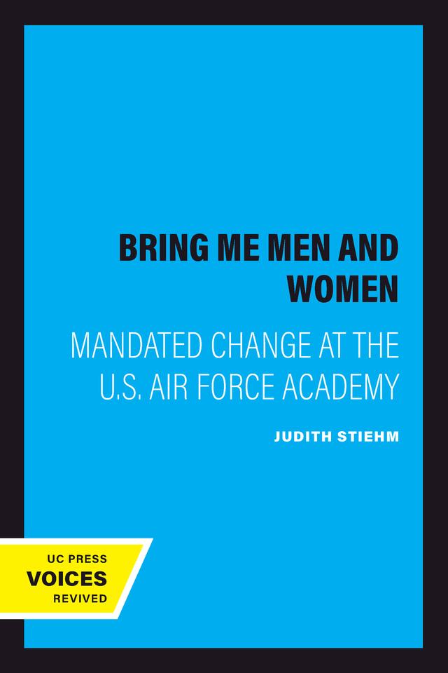 Bring Me Men and Women by Judith Stiehm
