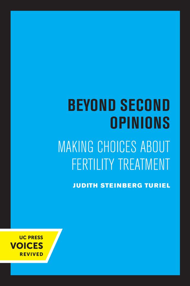 Beyond Second Opinions by Judith Steinberg Turiel