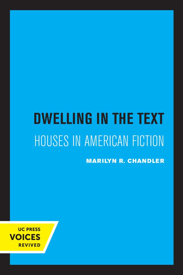Dwelling in the Text by Marilyn R. Chandler