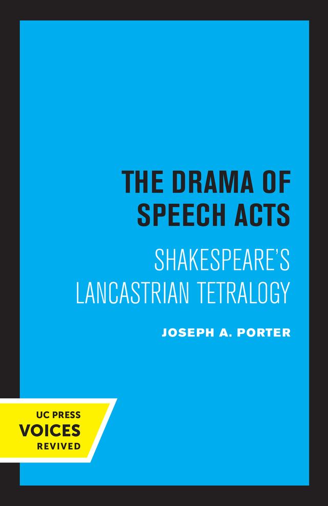 The Drama of Speech Acts by Joseph A. Porter