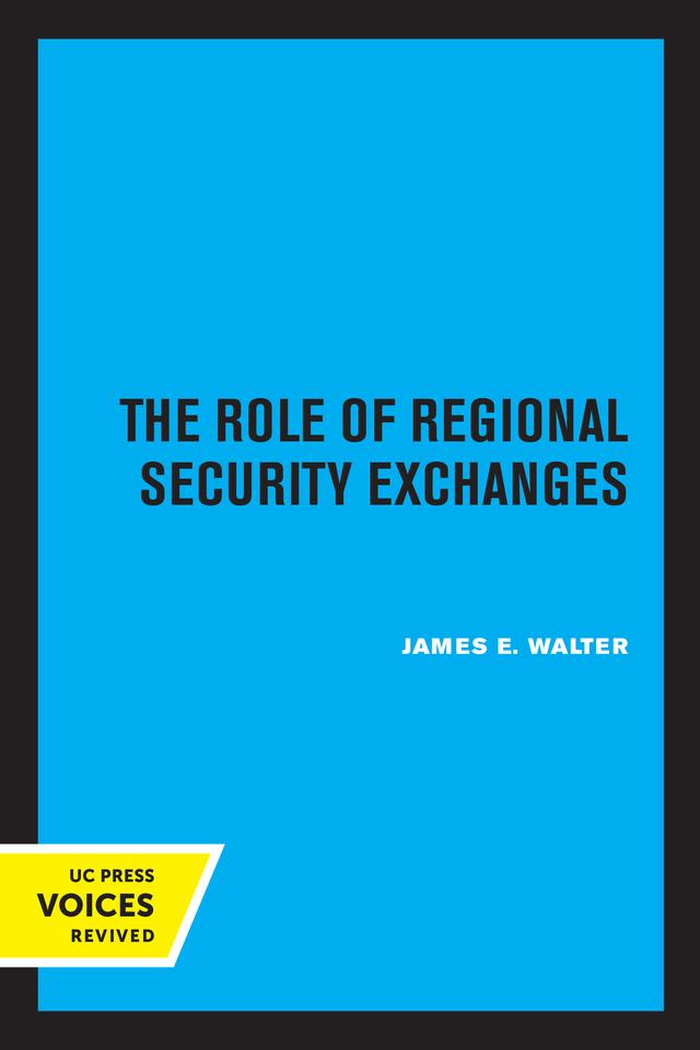 The Role of Regional Security Exchanges by James E. Walter