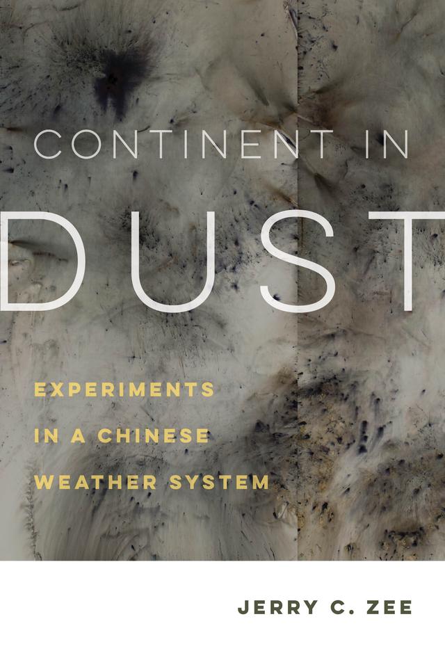 Continent in Dust by Jerry C. Zee