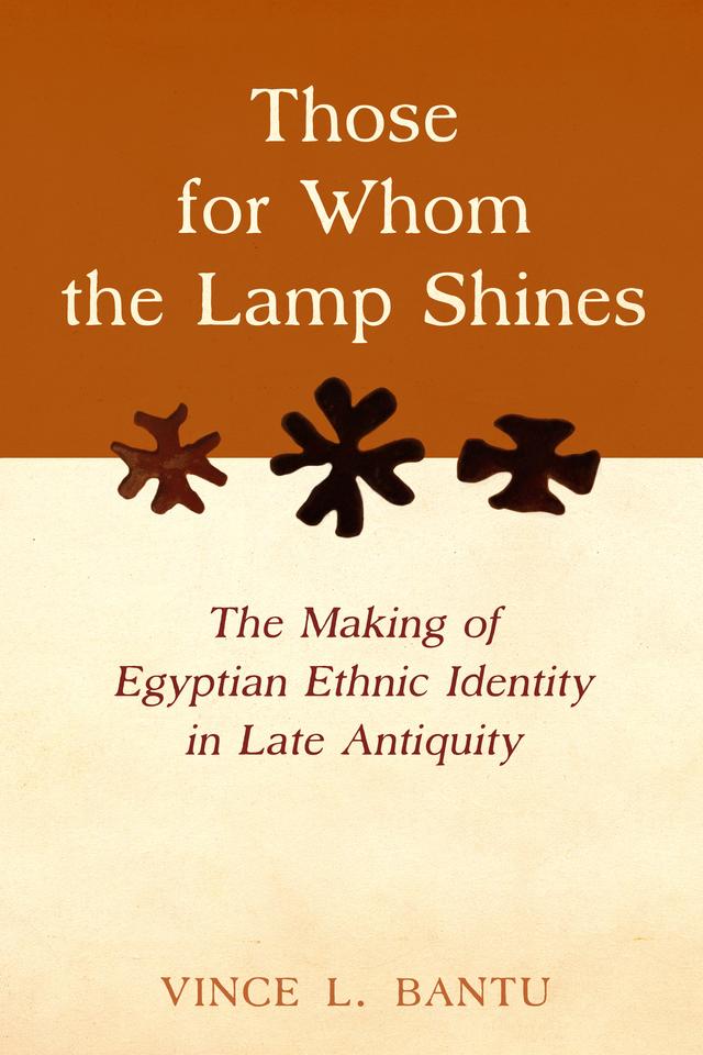 Those for Whom the Lamp Shines by Vince L. Bantu