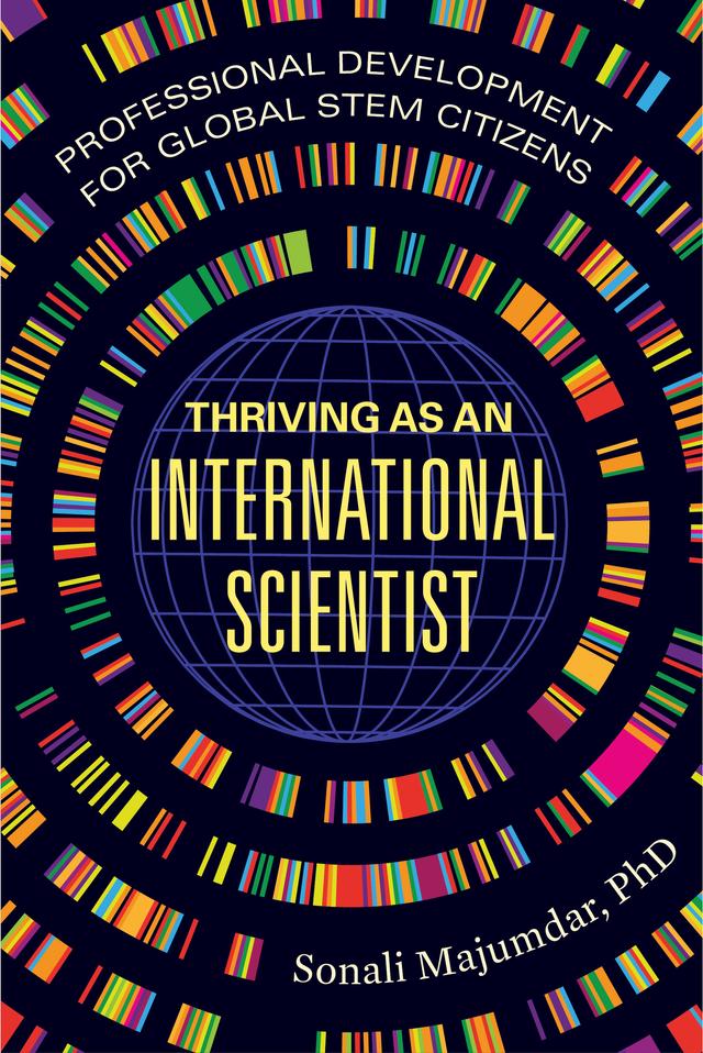 Thriving as an International Scientist by Sonali Majumdar