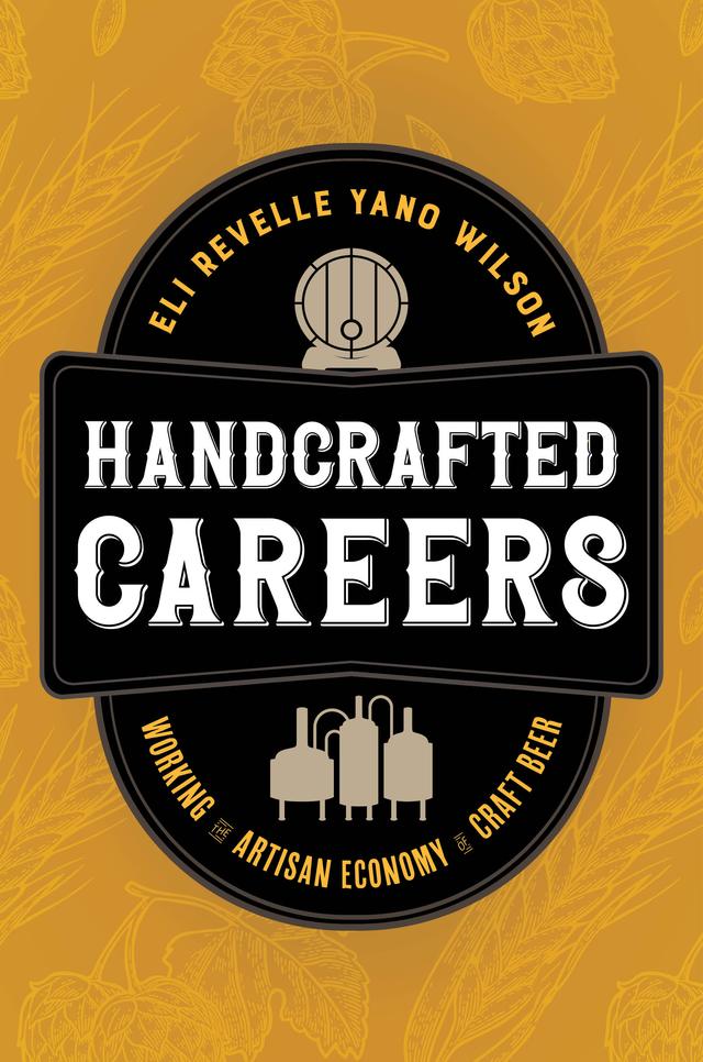 Handcrafted Careers by Eli Revelle Yano Wilson