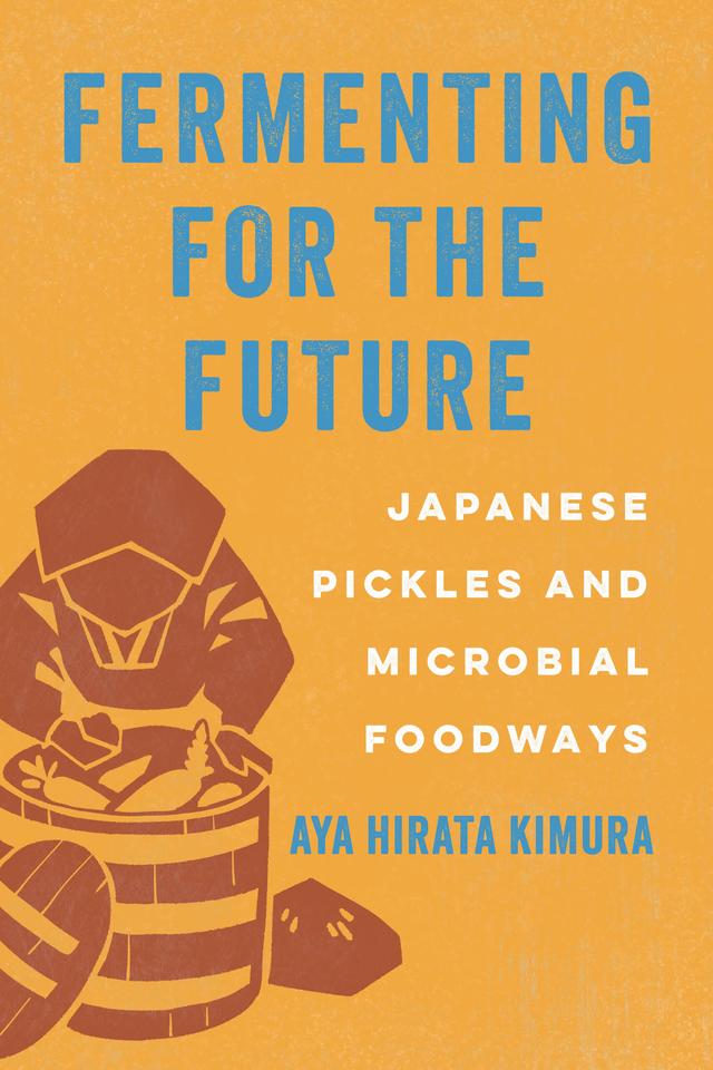 Fermenting for the Future by Aya Hirata Kimura