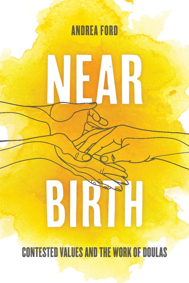 Near Birth by Dr. Andrea Lilly Ford