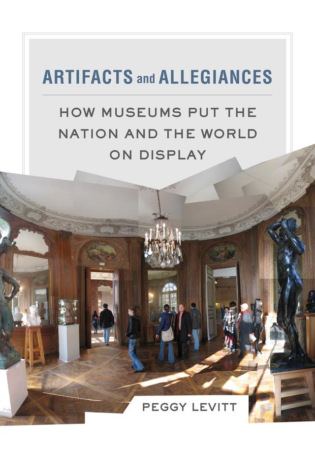 Artifacts and Allegiances by Peggy Levitt