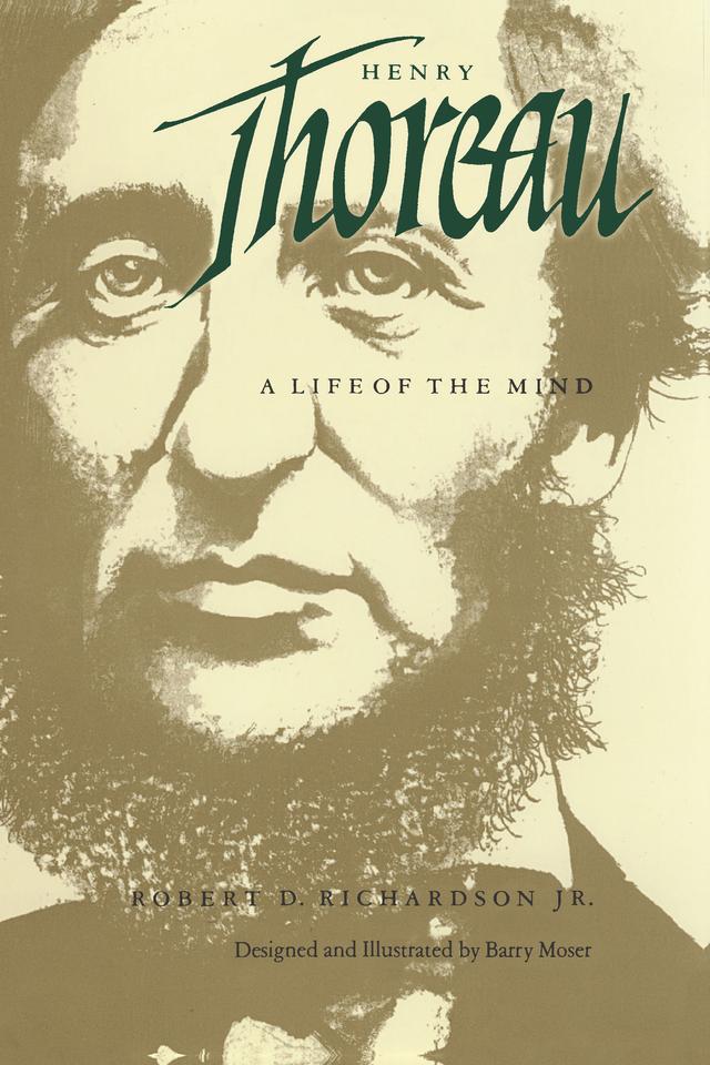 Henry Thoreau by Robert D. Richardson Jr.