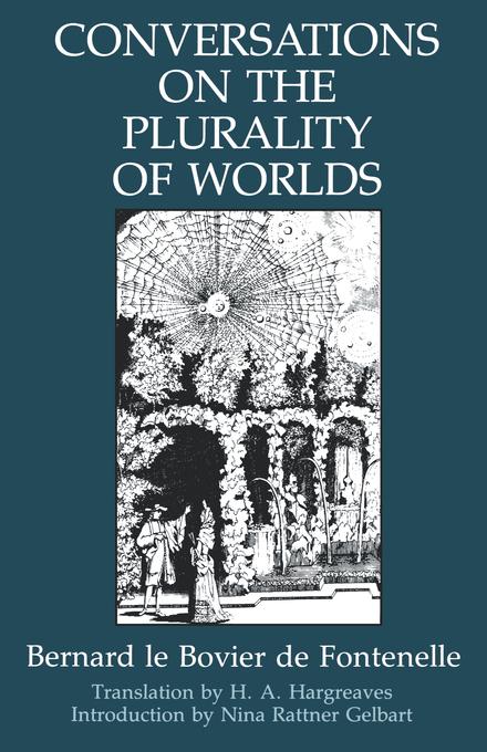 Conversations on the Plurality of Worlds by Bernard le Bovier de Fontenelle