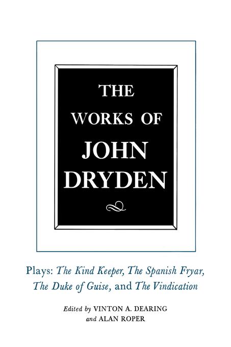 The Works of John Dryden, Volume XIV by John Dryden