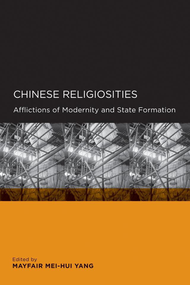 Chinese Religiosities by Mayfair Mei-hui Yang