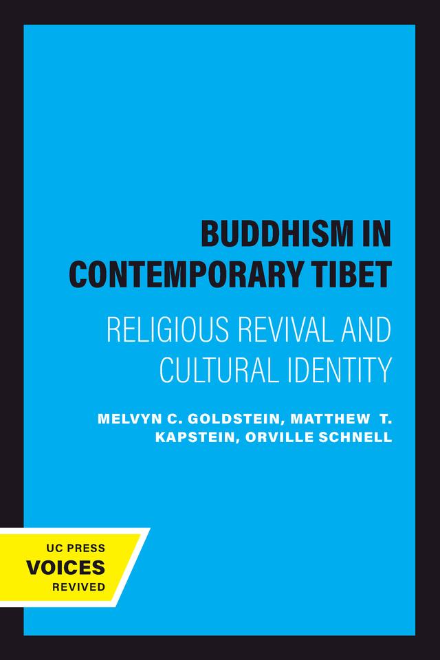 Buddhism in Contemporary Tibet by Matthew  T. Kapstein, Melvyn C. Goldstein