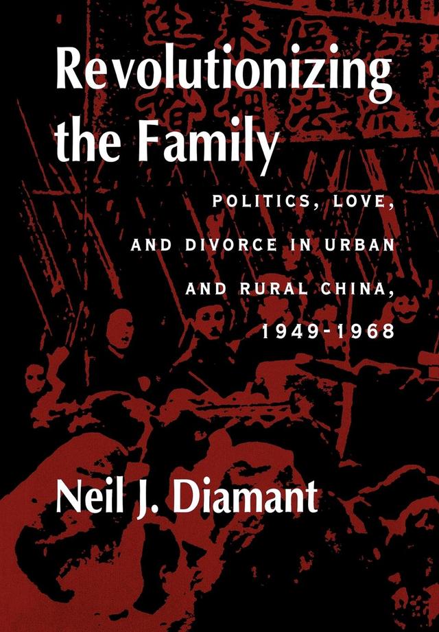 Revolutionizing the Family by Neil J. Diamant