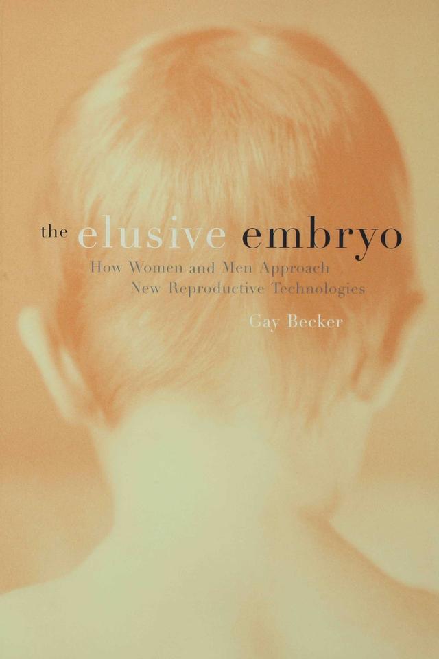 The Elusive Embryo by Gay Becker