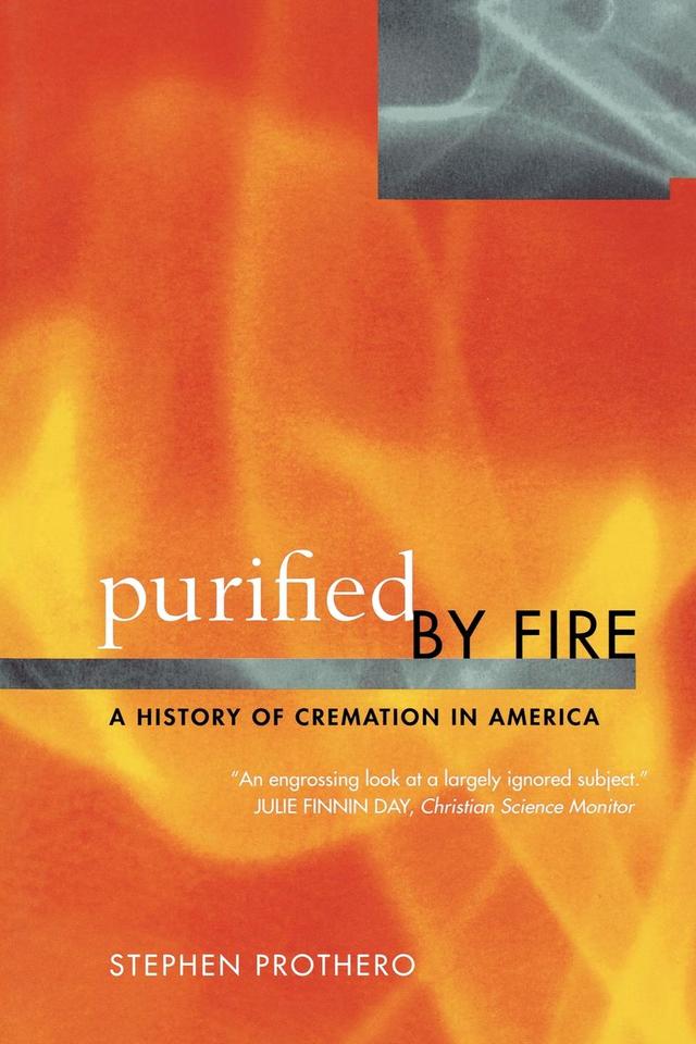 Purified by Fire by Stephen Prothero