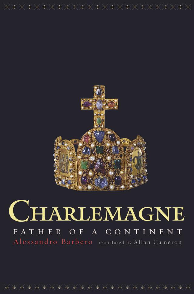 Charlemagne by Alessandro Barbero, Allan Cameron