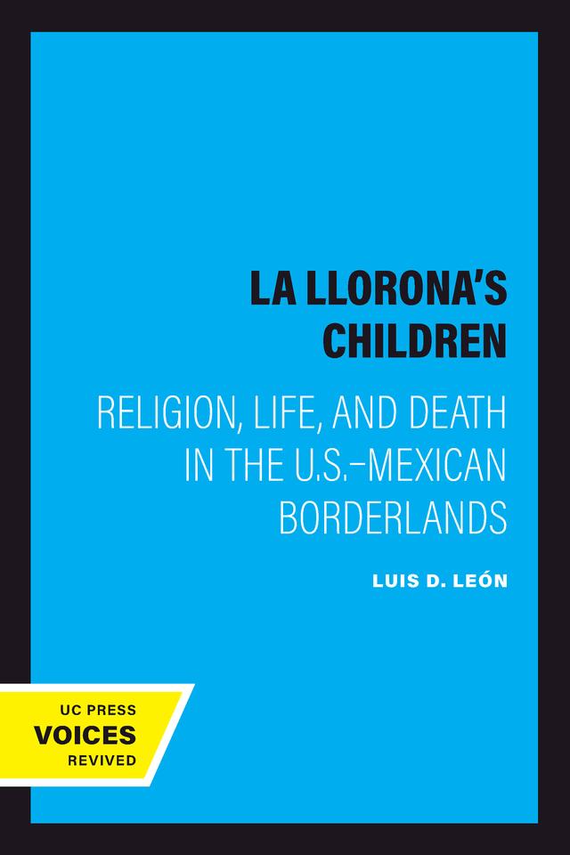 La Llorona's Children by Luis D. León