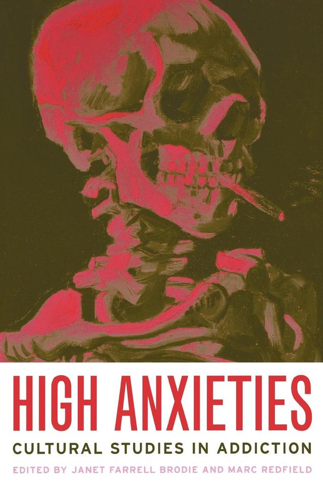 High Anxieties by Janet Brodie, Marc Redfield