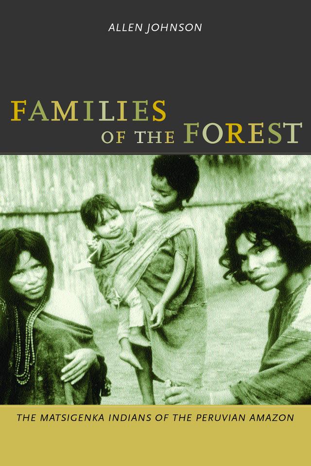 Families of the Forest by Allen Johnson
