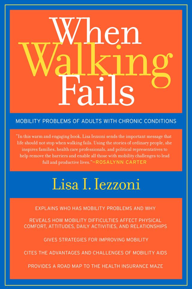When Walking Fails by Lisa Iezzoni