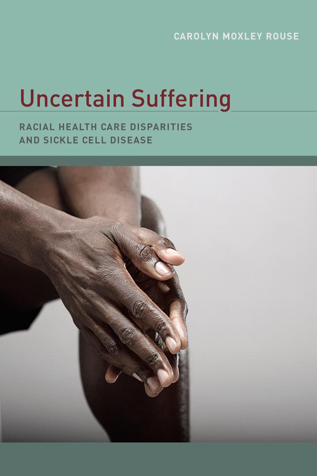 Uncertain Suffering by Carolyn Rouse