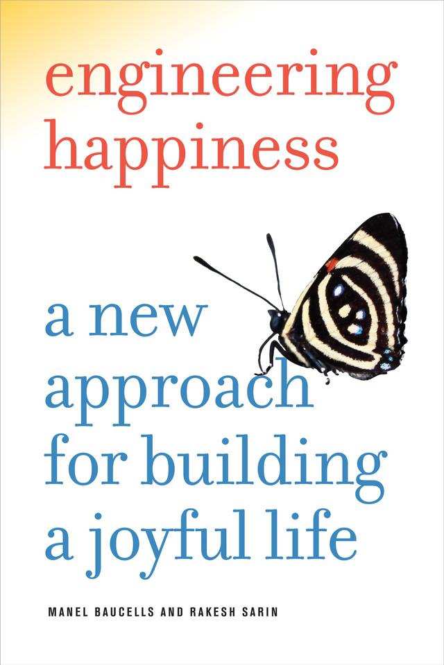 Engineering Happiness by Manel Baucells, Rakesh Sarin