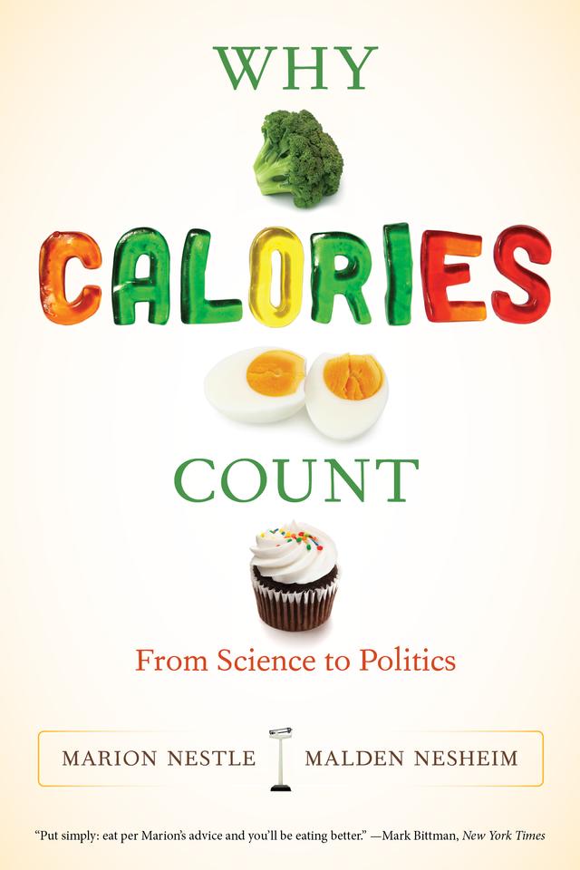 Why Calories Count by Malden Nesheim, Marion Nestle