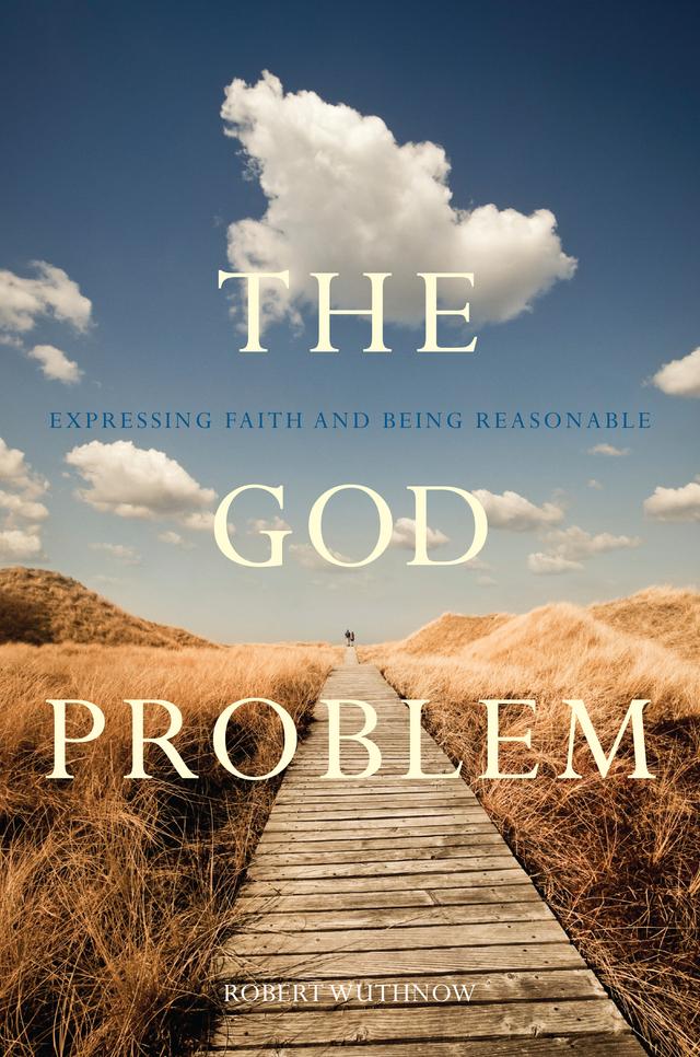 The God Problem by Robert Wuthnow