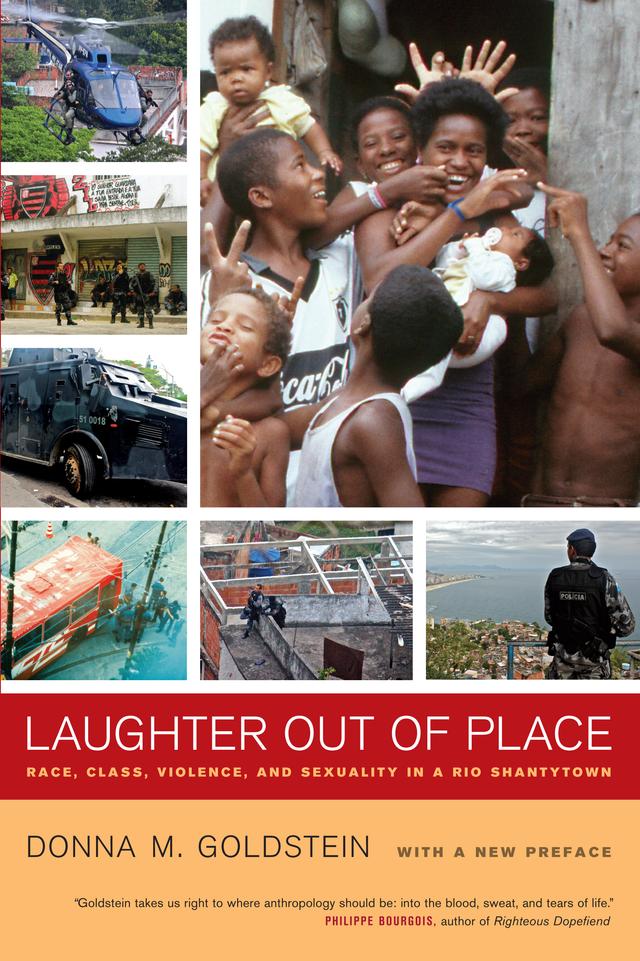 Laughter Out of Place by Donna M. Goldstein