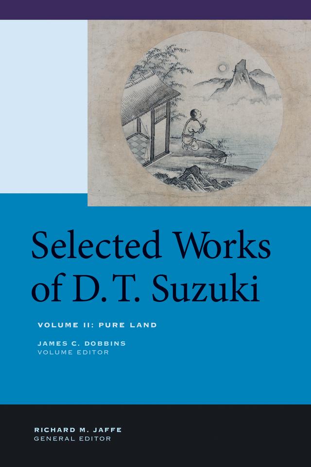 Selected Works of D.T. Suzuki, Volume II by Daisetsu Teitaro Suzuki