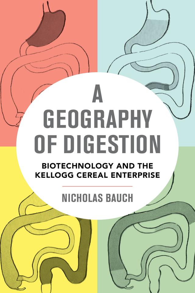 A Geography of Digestion by Nicholas Bauch