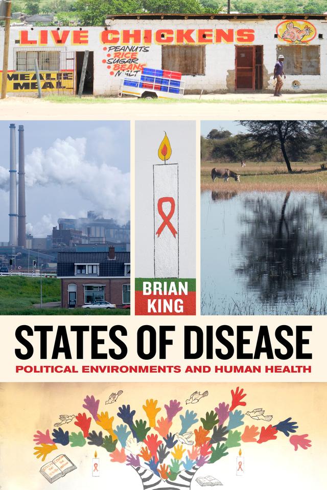 States of Disease by Brian King